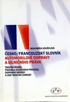 B. Kouřilová: Česko-francouzský slovník automobilové dopravy a silničního práva