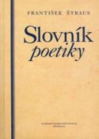 (72) Štraus, František: SLOVNÍK POETIKY 