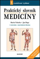 (134) Martin Vokurka, Jan Hugo: PRAKTICKÝ SLOVNÍK MEDICÍNY