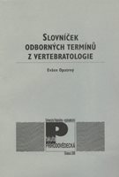 (17) Opatrný, Evžen: SLOVNÍČEK ODBORNÝCH VÝRAZŮ Z VERTEBRATOLOGIE.