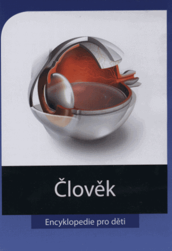 ČLOVĚK – ECNYKLOPEDIE PRO DĚTI (na CD)