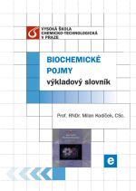(11) Kodíček, Milan: BIOCHEMICKÉ POJMY. Výkladový slovník. 