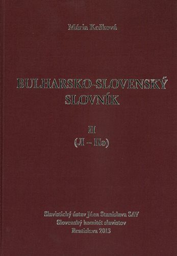 (87) Košková, Mária: BULHARSKO-SLOVENSKÝ SLOVNÍK II. Л–По. 