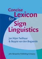 (13) Jan Nijen Twilhaar, Beppie van den Bogaerde: CONCISE LEXICON FOR SIGN LINGUISTICS