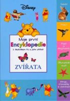 (58) MOJE PRVNÍ ENCYKLOPEDIE S MEDVÍDKEM PÚ A JEHO PŘÁTELI. ZVÍŘATA.