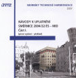 (16) NÁVODY K UPLATNĚNÍ SMĚRNICE 2004/22/ES – MID. Část I (první vydání-překlad) – na CD.