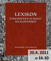 (50) Štefánik, Martin – Lukačka, Ján a kol.: LEXIKÓN STREDOVEKÝCH MIEST NA SLOVENSKU