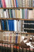 (12) Vorlíčková, Blanka – Khel, Richard – Čechová, Petra: OSOBNÍ KNIHOVNA KARLA ČAPKA